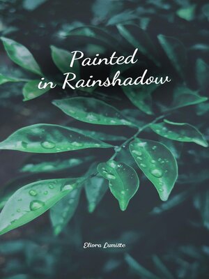 cover image of Painted in Rainshadow